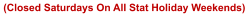 (Closed Saturdays On All Stat Holiday Weekends)